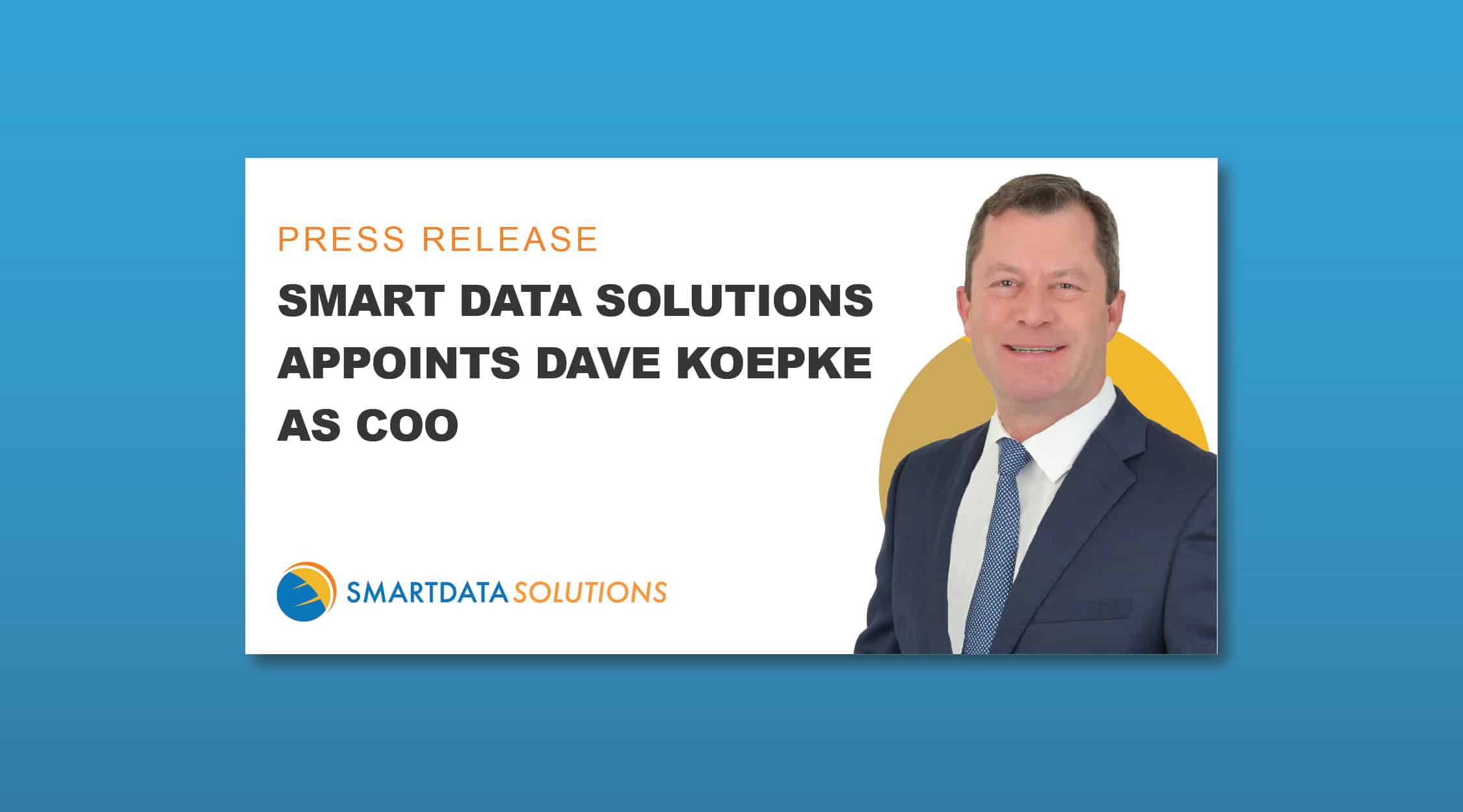 Smart Data Solutions Appoints Dave Koepke as COO 2