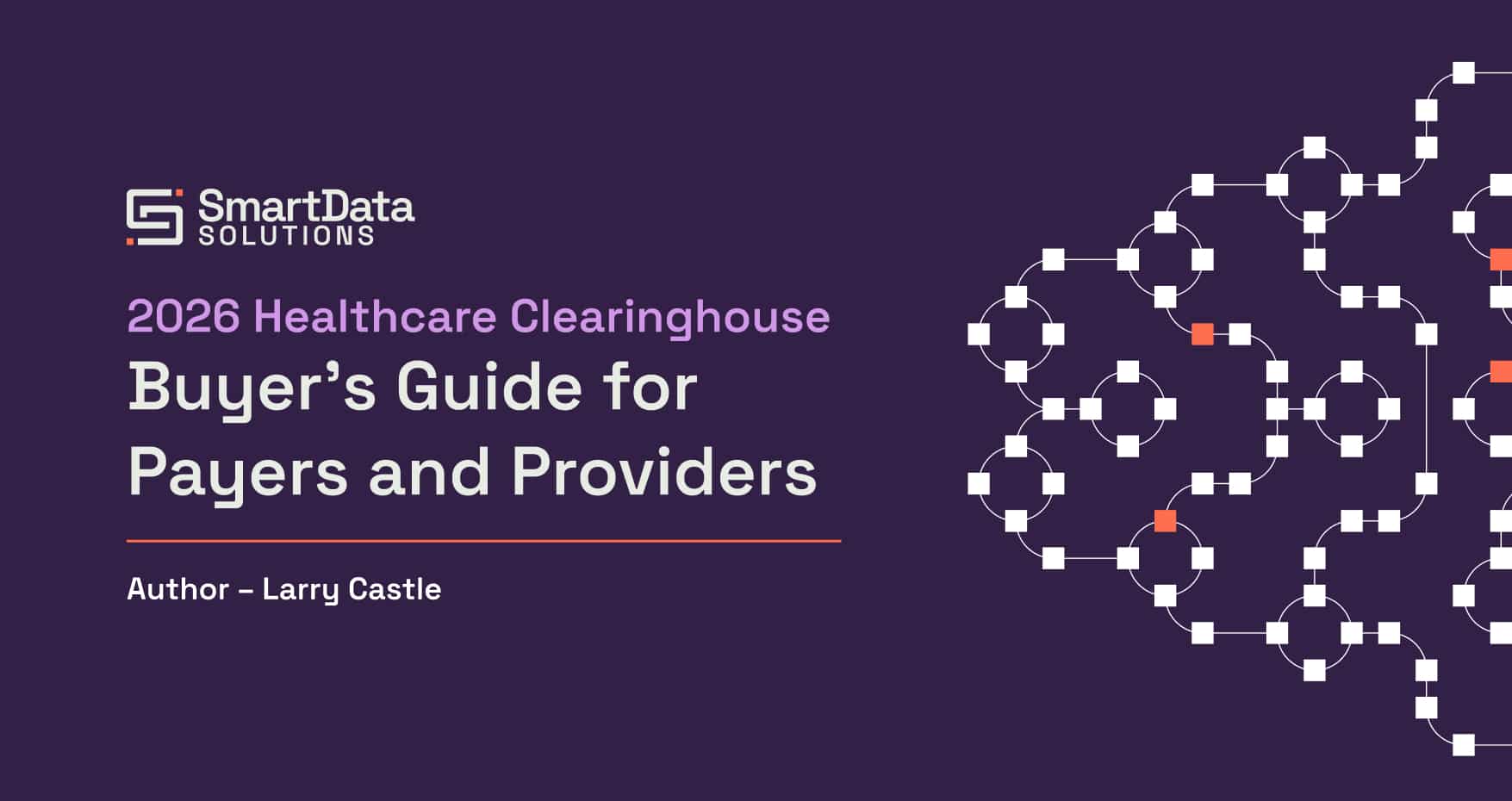 2026 Healthcare Clearinghouse Buyer’s Guide for Payers and Providers  1